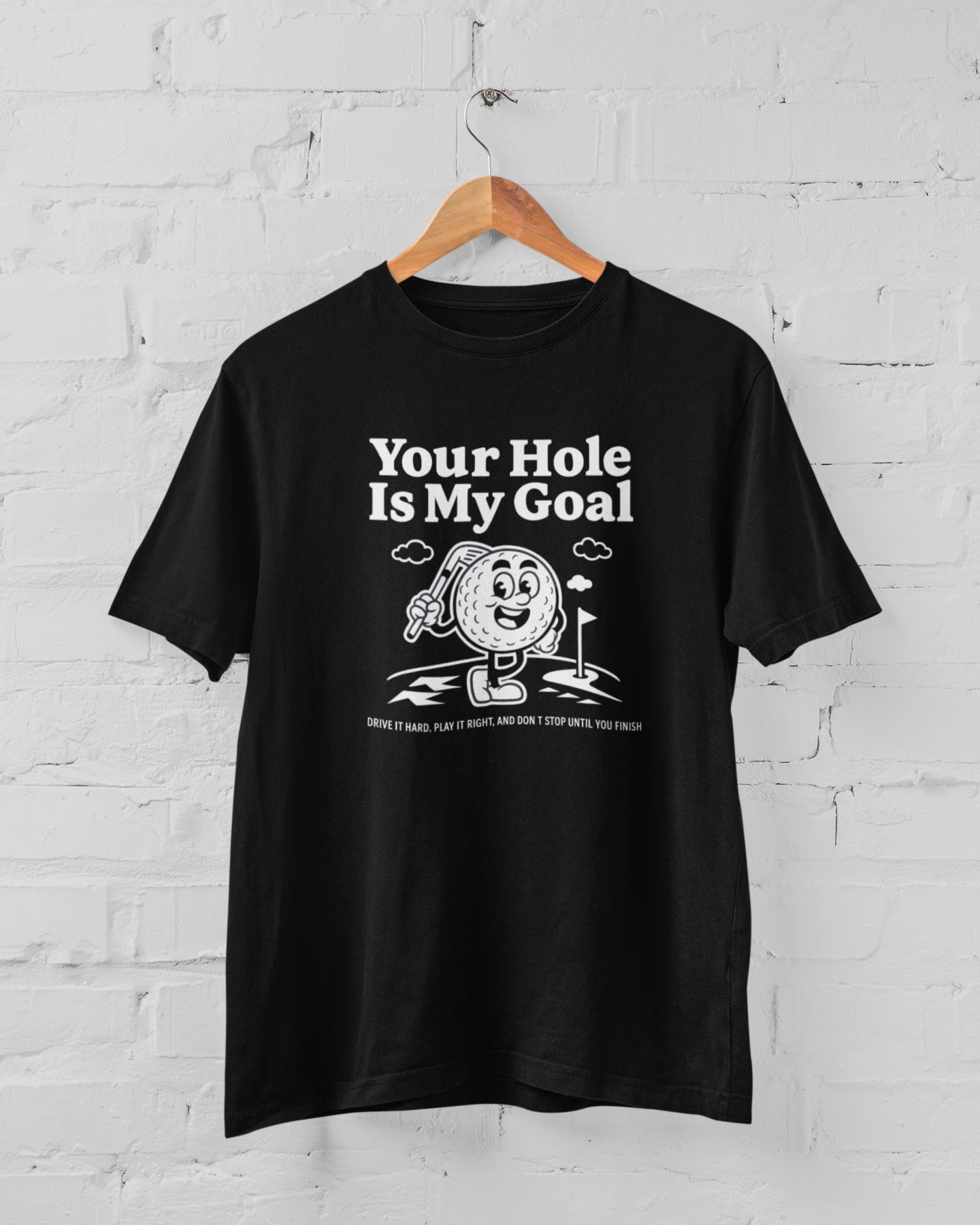 "Your Hole Is My Goal" Funny Golf Meme T-Shirt – Premium Soft Feel | XS–XXL